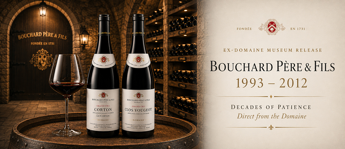 Ex-Domaine Museum Release: Bouchard Père & Fils, 1993 to 2012